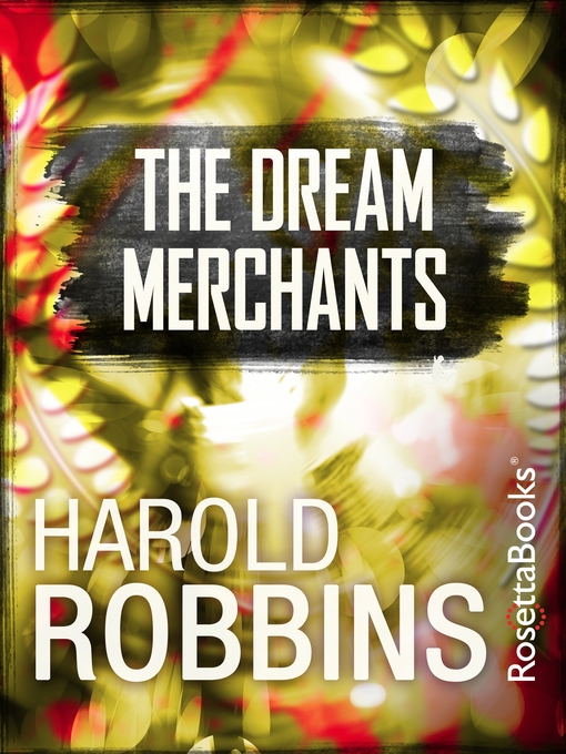 Title details for The Dream Merchants by Harold Robbins - Available